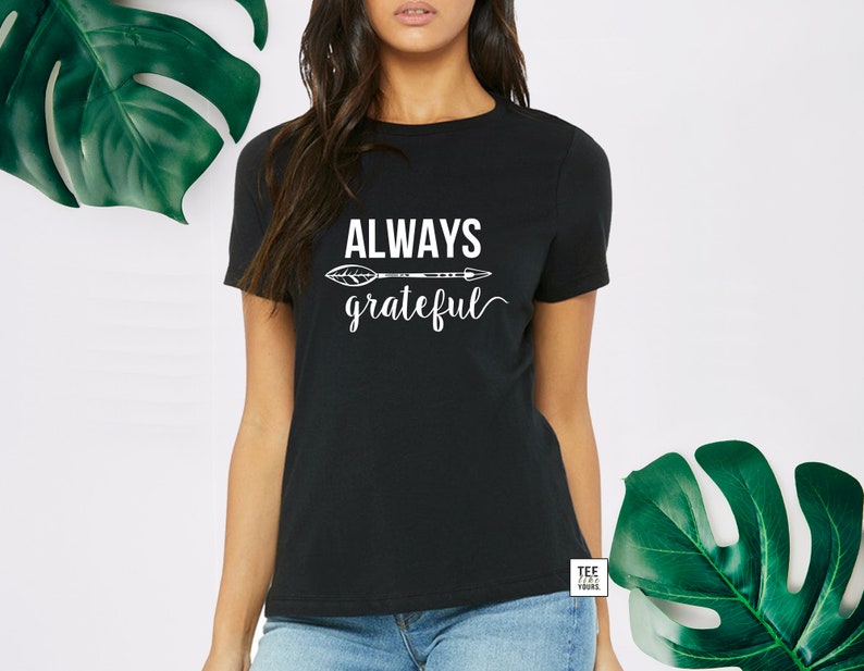 Always Grateful Grateful Shirt Best Gift for Her Mama Tee Mom T-shirt Mother's Day Gift Best gift for mom Blessed Mommy Tee Women's Black