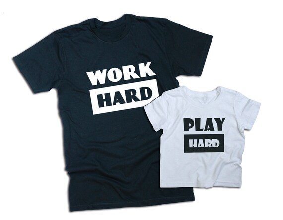 work hard play hard shirt