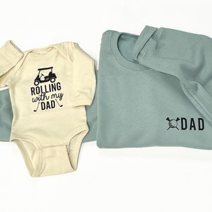 Dad and Rolling with my Dad, Matching father and son/daughter sweatshirts, Golf Dad Sweater. New Dad gift, Father's Day gift Sage Natural image 3