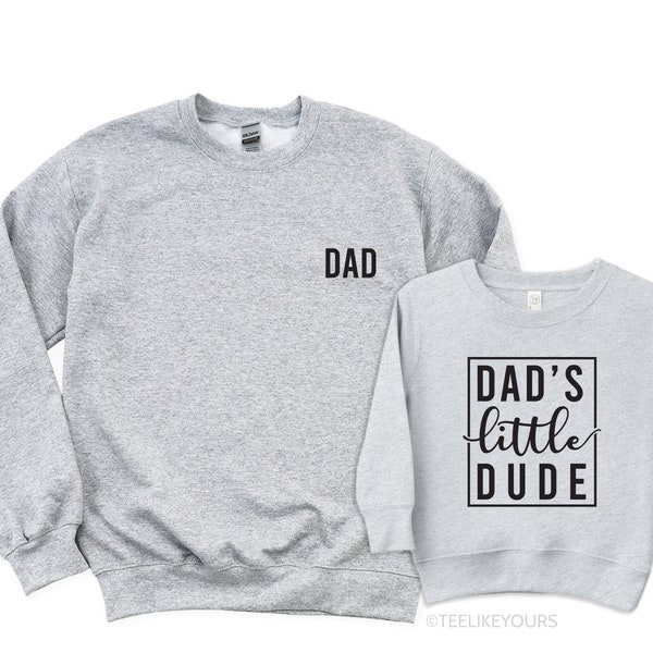 Dad & Dad's Little Dude Matching Sweatshirts, Dad Sweatshirt, Dad to be gift, Father Son Shirt, Baby shower gift, New Dad Gift