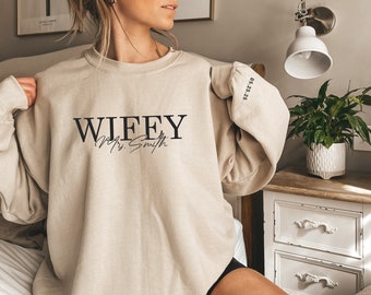 Custom Wifey Sweatshirt with Last Name & Date on sleeve, Wife Personalized Sweatshirt, Gift for Wifey from husband.