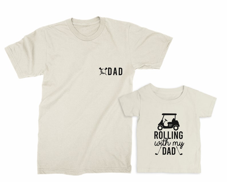 Dad & Rolling with my dad. Father's Day gift for Father, Son, Daughter, Baby. Matching Golf T-shirt Set. Father Son matching tees. Golf Dad image 2