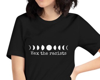 Koszulka „Hex the Racists”: Koszulka z fazą księżyca i antyrasizmem