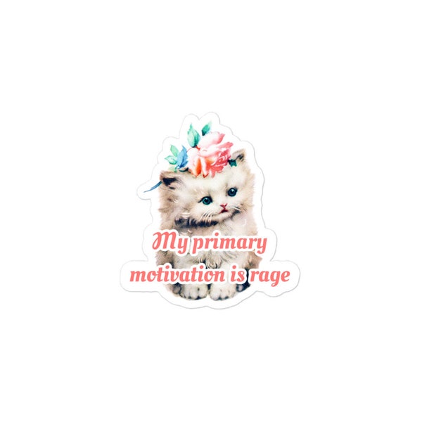 Grappige Leuke Stickers, Mijn Primaire Motivatie is Woede | Kawaii Stickers, Feministische Sticker, Kattensticker, neko, Laptop Sticker, Laptop Sticker