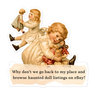 Haunted Doll stickers | Creepy Doll Sticker, Funny Goth Sticker, Funny Horror Sticker, Creepy Aesthetic, Funny Weird Sticker, Quirky Sticker