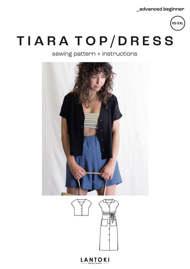 Puede incluir: Un patr&oacute;n de costura para un top/vestido Tiara, con un dibujo de l&iacute;nea de la prenda y una foto de una modelo con un top negro y pantalones cortos azules. El patr&oacute;n es para tallas XS-3XL y se describe como un proyecto para principiantes avanzados.