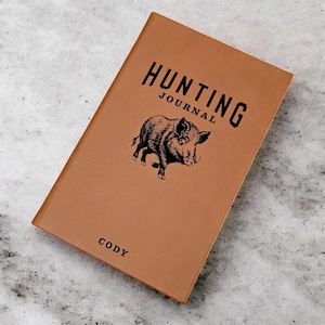 Personalized Hunting Journal for Hogs, Engraved Journal for Hunting Notes, Custom Journal For Hunters, Custom Hunter Gift, Wild Pig Hunting