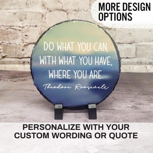 Personalized Slate Sign with Quote or Custom Wording, Tabletop home decor, Inspirational sign for office, Custom wording home gift on stone