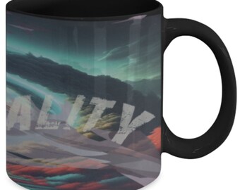 Affirmation Mug: I Live In Big R Reality