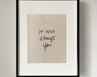 ALWAYS YOU art print