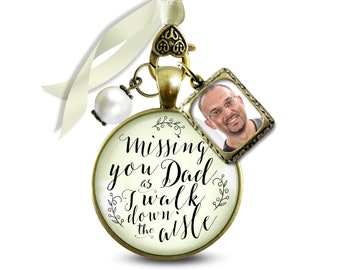 Gutsy Goodness Bridal Bouquet Photo Charm Missing You Dad As I Walk Wedding Father Memorial Jewelry Bereavement Keepsake Gift For The Bride