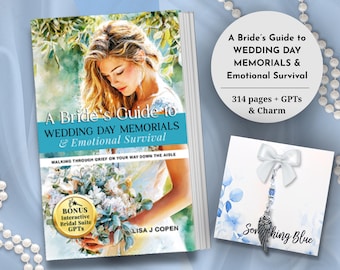 A Bride’s Guide to Wedding Memorials & Emotional Survival Book | Angel Wing Something Blue Charm | Bonus Grief Planning Digital GPT Resource
