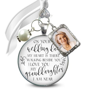 Bouquet Picture Photo Charm Grandparent On Your Wedding Day My Granddaughter 1 Frame Antique Silver Pendant White Bead Bride Grandma Grandpa image 1
