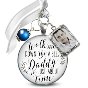 Gutsy Goodness Wedding Bouquet Charm Dad Walk Me Down Aisle Daddy Blue Pearl Bridal In Memory Jewelry Photo Frame Memorial Remembrance Gift