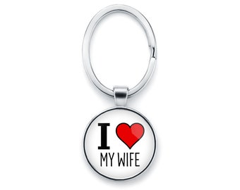 Keychain LOVE MY WIFE