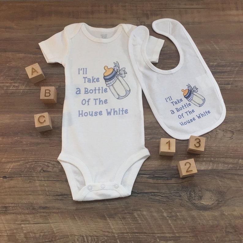Cute Onesie I/'ll Have a Bottle of The House White Onesie Matching Bib Included Funny Onesie