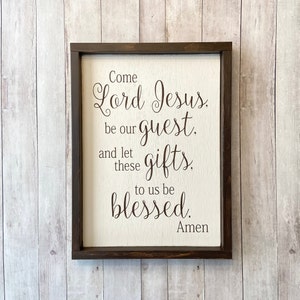 VERTICAL Distressed Come Lord Jesus be our Guest Sign | Table Prayer Sign | Customizable These, Thy, or Let this Food | 19&quot;H x 14&quot;W Framed
