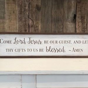 FRAMED Distressed Come Lord Jesus be our Guest Sign | Lutheran Table Prayer | Customizable These, Thy, or Let this Food |6.5"H x 22"W
