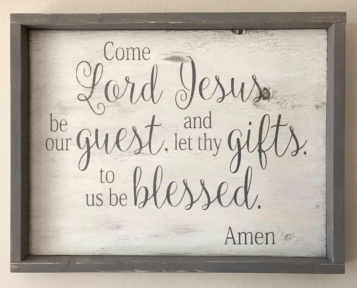 Distressed Come Lord Jesus be our Guest Sign Table Prayer | Etsy