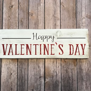 Happy Valentine's Day Sign | Rustic Valentine's Day Sign | 5.5"H x 18"W
