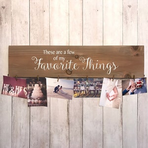 STAINED These Are A Few Of My Favorite Things Photo Holder Sign | Mother's Day Gift | Grandmother Gift | 23"L X 5.5"H