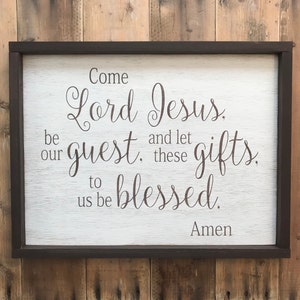 HORIZONTAL Distressed Come Lord Jesus be our Guest Sign | Table Prayer | Customizable These, Thy, or Let this Food | 19&quot;W x 14&quot; H Framed