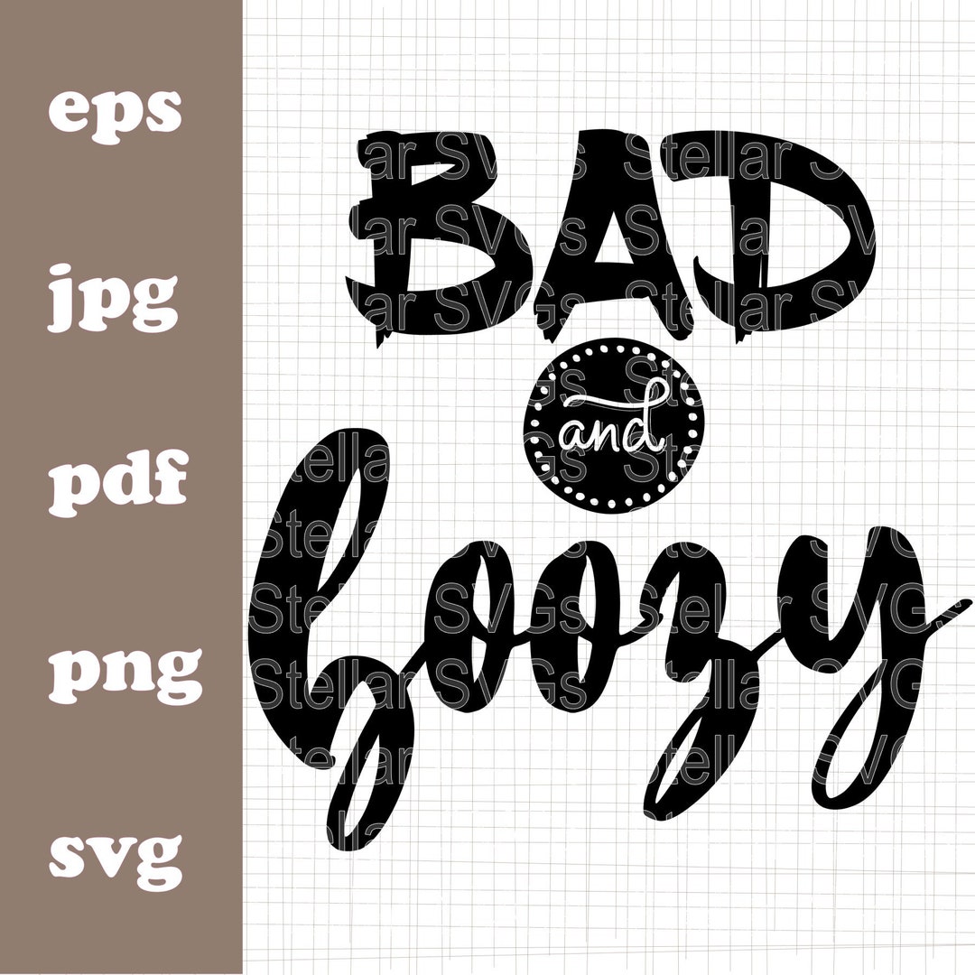 BAD AND BOOZY Svg Png Jpg Pdf Eps for Silhouette Cameo and Cricut - Etsy