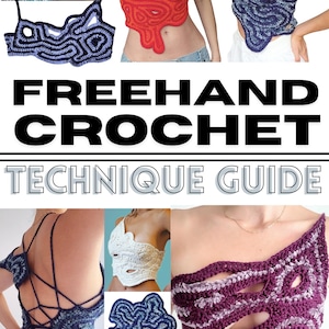 Op de afbeelding: Afbeelding met diverse freehand gehaakte tops in levendige kleuren zoals rood, blauw en wit. De tekst "FREEHAND CROCHET TECHNIQUE GUIDE" is prominent weergegeven. De afbeelding bevat ook de tekst "BY MA.CRO.CHE CROCHET | KNITS | PATTERNS."