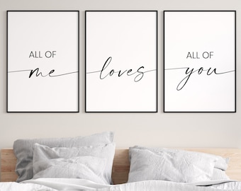 All of me loves all of you - Above Bed Print - Bedroom Quotes - Nursery Decor - Couple Print - Bedroom Prints Set - Bedroom Wall Art - Boho