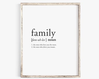 Familjedefinition - familjetryck - definitionstryck - roligt tryck - citattryck - kärlekstryck