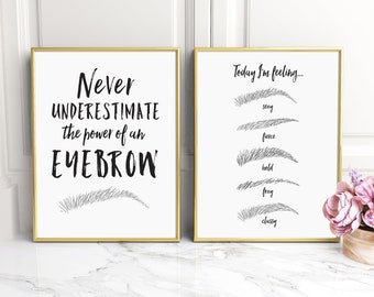 Makeup Decor - Makeup Wall Art - Makeup - Eyebrow - Eyebrow print - quote prints - eyebrow decor - eyebrow wall art - eyebrow quote