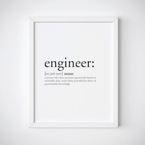 Engineer Print - engineer gifts - engineer mom - engineer - engineer graduation - engineer definition - definition print - engineering