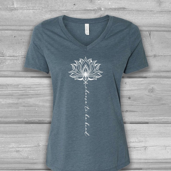 Womens T shirts, V Neck T Shirt Women, Graphic Tees for Women, Choose to Be Kind Tshirt, Positive Clothing