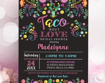 May include: A black and white bridal shower invitation with colorful floral and cactus designs. The invitation reads "Taco 'Bout Love Bridal Shower honoring Madelynne" with the date and time of the event.