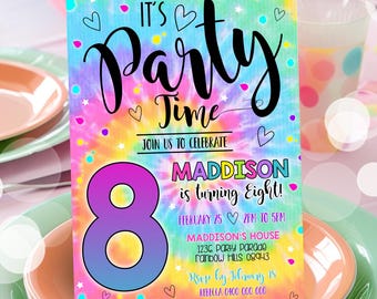 May include: A colorful tie-dye birthday party invitation for an 8th birthday. The invitation features a large number 8 with a tie-dye pattern, the name Maddison, and the text "It's Party Time".