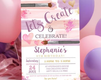 May include: A pink and purple watercolor birthday invitation with paintbrushes and hearts. The text reads "Let's Create & Celebrate! Stephanie's 8th Birthday! Saturday, September 24, 20XX, 2:30PM to 5:30PM, At Stephanie's House, 3344 Creative Drive, Arty Hills, CA 99881, RSVP by September 20 to Alyssa at 0409 000 000, See you there!"