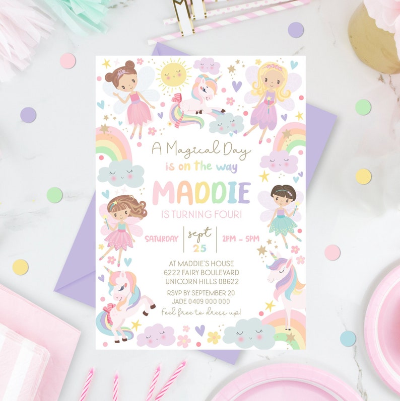 May include: A colorful invitation for a girl's 4th birthday party. The invitation features a rainbow, clouds, unicorns, and fairies. The text reads "A Magical Day is on the way Maddie is turning four! Saturday Sept 25 2PM-5PM At Maddie's House 6222 Fairy Boulevard Unicorn Hills 08622 RSVP by September 20 Jade 0409 000 000 Feel free to dress up!"