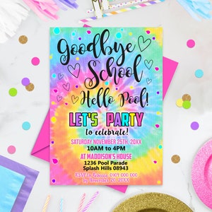 END OF SCHOOL Party Editable Schools Out Pool Party Invitation Goodbye School Hello Pool Invitation Goodbye School Pool Invitation Tie Dye