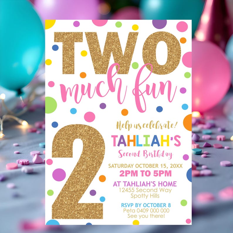 Celebrate your little one turning two in style with this Two Much Fun birthday invitation! Designed with bright rainbow spots, shimmering gold glitter accents, and a big bold number 2, this cheerful invite is perfect for a fun, colorful, and oh-so-sparkly celebration.