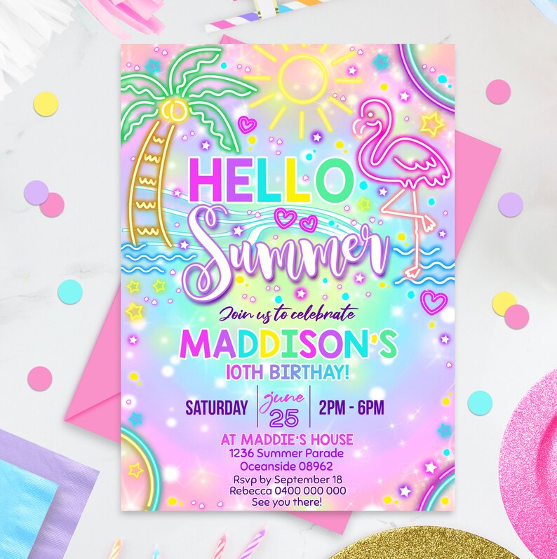 May include: A colorful invitation for a 10th birthday party with a neon Hello Summer theme. The invitation features a pink flamingo, palm tree, and sun. The text reads "Join us to celebrate Maddison's 10th Birthday! Saturday June 25, 2PM-6PM, At Maddie's House, 1236 Summer Parade, Oceanside 08962, Rsvp by September 18, Rebecca 0400 000 000, See you there!"