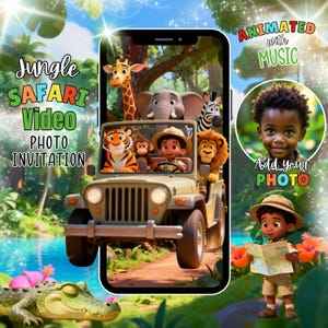 May include: A digital invitation with a jungle safari theme. The design features a jeep with cartoon animals and a child. Text includes "Jungle Safari Video Photo Invitation" and "Add your photo."