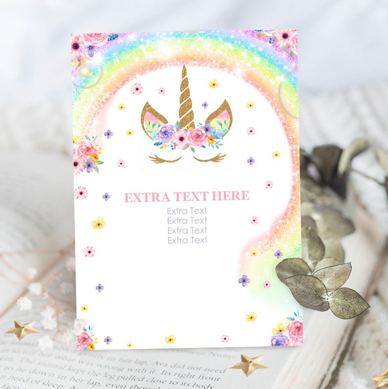 May include: A printable party invitation featuring a unicorn with a rainbow background and floral accents. The text "EXTRA TEXT HERE" is included with space for additional text.