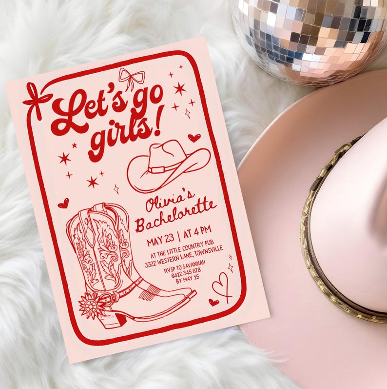 May include: A pink bachelorette party invitation with red text and illustrations. The invitation includes the text "Let's go girls!" and details for Olivia's Bachelorette party, including the date, time, and location.