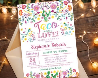 May include: A colorful bridal shower invitation with a floral design and the text "Taco 'Bout Love!"  The invitation is for Stephanie Roberts and includes the date, time, and location of the event. RSVP information is also included.
