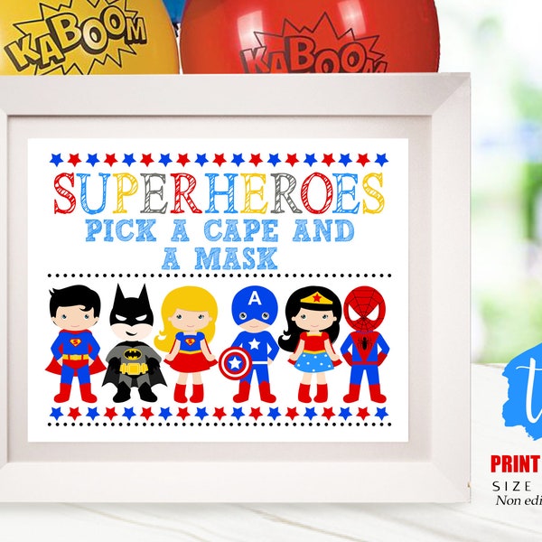 SUPERHERO DRESS UP Sign Superhero Pick a Cape and Mask Sign Superhero Costume Sign Superhero Dress Up Instant Download Sign Superhero 0276