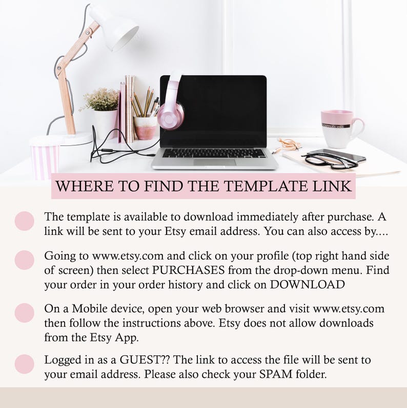 May include: A workspace setup with a laptop, headphones, and a coffee mug. The text "WHERE TO FIND THE TEMPLATE LINK" is displayed above instructions on how to download a template from Etsy.