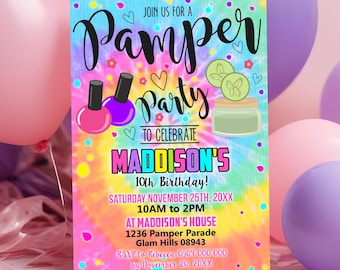 May include: A colorful invitation for a pamper party to celebrate Maddison's 10th birthday. The invitation features a tie-dye background with nail polish bottles, a jar of face cream, and cucumber slices. The text reads "Join us for a Pamper Party to celebrate Maddison's 10th Birthday! Saturday November 25th, 20XX 10AM to 2PM at Maddison's House 1236 Pamper Parade Glam Hills 08943 RSVP to Rebecca 0409 000 000 by November 20, 20XX"