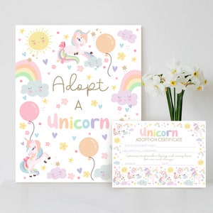 May include: Adopt a unicorn printable sign with a rainbow, clouds, stars, and hearts. The sign is pink, yellow, blue, and purple. It says "Adopt a Unicorn". There is also a printable adoption certificate that says "Unicorn Adoption Certificate".