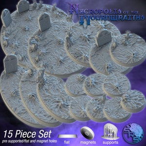 May include: A set of 15 grey resin miniature bases featuring a textured surface with ghostly figures. The bases are pre-supported, flat, and have magnet holes. The text "Necropolis of the Tournwraiths" is visible in the image.
