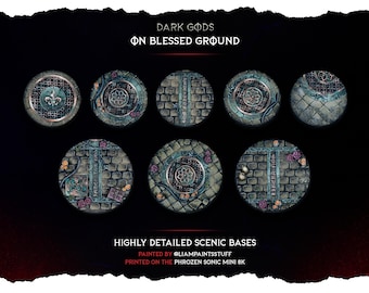 May include: Eight round, detailed, painted miniature bases with a cobblestone design. The bases feature a variety of details, including flowers, pipes, and manhole covers. The bases are painted in a dark, muted color scheme with hints of green, blue, and purple. The text "DARK GODS ON BLESSED GROUND" is at the top of the image. The text "HIGHLY DETAILED SCENIC BASES" is at the bottom of the image. The text "PAINTED BY @LIAMPAINTSSTUFF" is below the text "HIGHLY DETAILED SCENIC BASES". The text "PRINTED ON THE PHROZEN SONIC MINI 8K" is below the text "PAINTED BY @LIAMPAINTSSTUFF".